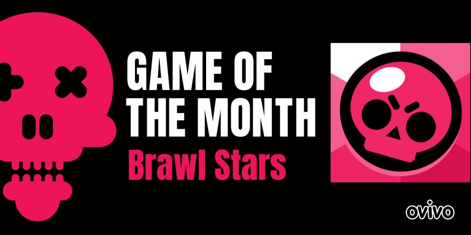 Game App Of The Month Brawl Stars M51 - brawl stars name length